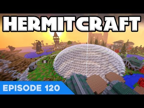 Hermitcraft V 120 | OUR GIGANTIC GLASS DOME! 😱 | A Minecraft Let's Play