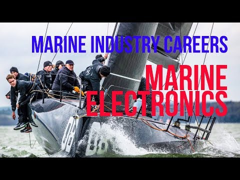 Working in the Marine Industry - Careers on Professional Sailing Yachts - Marine Electronics