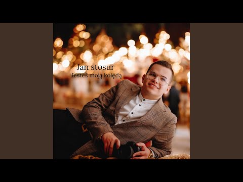 Jesteś moją kolędą