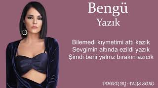 Bengü - yazık şarkı sözleri