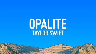 Download lagu Taylor Swift - Opalite (Lyrics) mp3 Download lagu Taylor Swift - Opalite (Lyrics) mp3