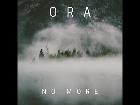 ORA - No More