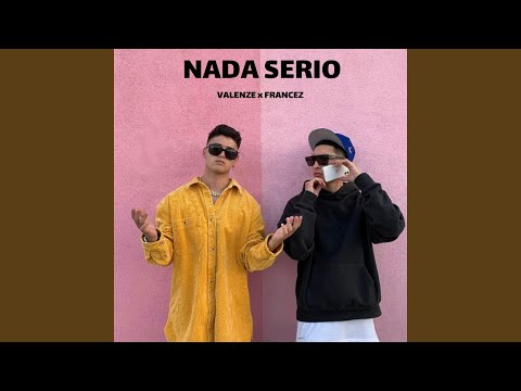 Nada Serio (feat. Francez)