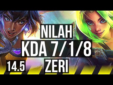 NILAH & Rell vs ZERI & Rakan (ADC) | 7/1/8, Godlike | KR Master | 14.5