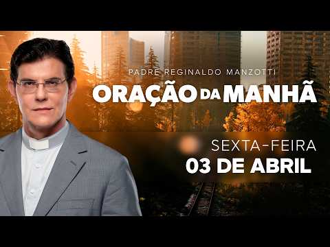 ORAÇÃO DA MANHÃ