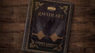 Sidney Samson &amp; Vito Mendez - Raveheart