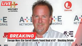 Storage Wars Star Darrell Sheets Dead at 67 | SHOCKING UPDATE