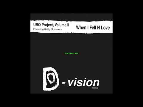 UBQ Project Featuring Kathy Summers - When I Fell N Love