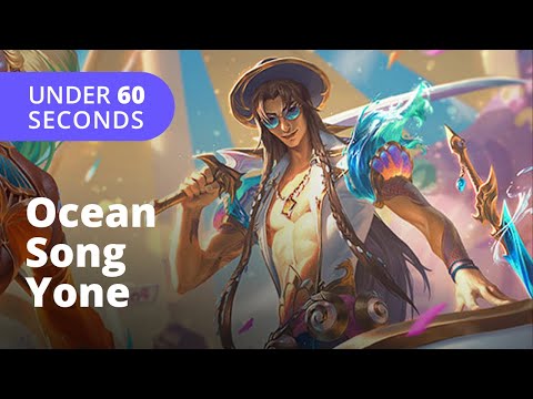Ocean Song Yone Skin (60 Seconds) - League of Legends