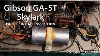 Video thumbnail for Gibson GA-5T Skylark | Part 1 : Initial Inspection by Psionic Audio
