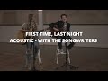 Ashley Cooke First Time Last Night Acoustic With The Songwriters Series