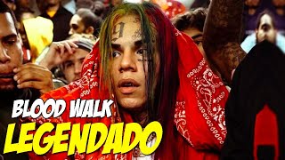 6IX9INE - Blood Walk [Remix] (Legendado) [Music Video]