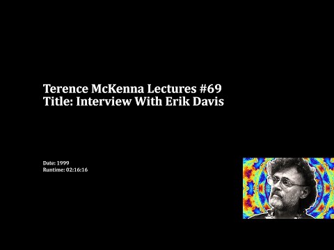 Terence McKenna - Interview with Erik Davis (Black Screen) (1999)