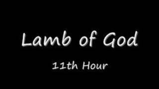 Lamb of God - 11th Hour