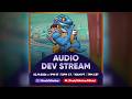Dev Stream Let S Chat Audio With Mend From Moonsailor