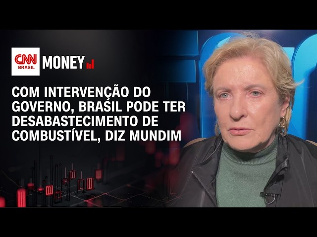 Com intervenção do governo, Brasil pode ter desabastecimento de combustível, diz Mundim | MONEY NEWS