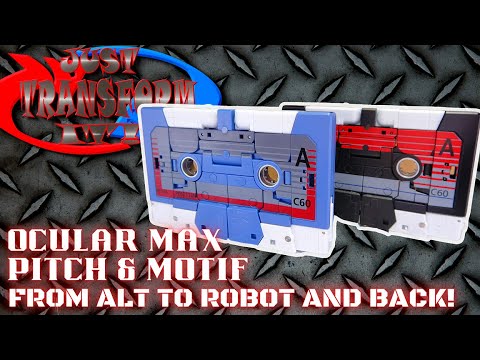 JUST TRANSFORM IT!: Ocular Max Pitch & Motif (Eject & Rewind)