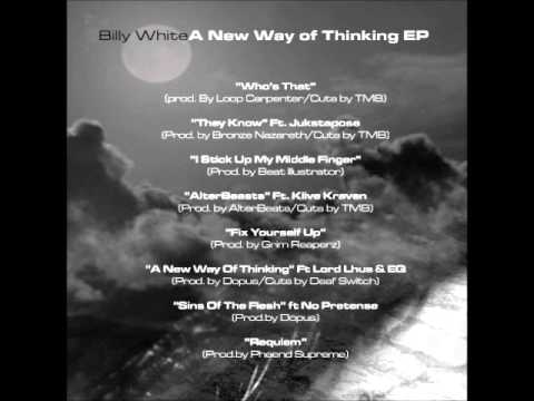 Billy White - 'They Know' feat. JUKSTAPOSE[Produced by BRONZE NAZARETH/Cuts by TMB]