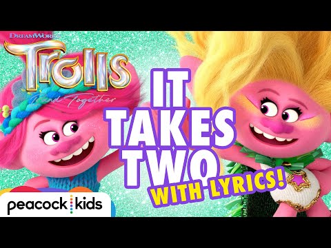 "It Takes Two" Official Lyric Video