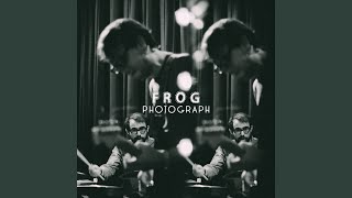 Frog - Photograph (2015) video