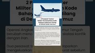 Keluarkan Kode Bahaya Darurat, Dua Pesawat AS Hilang di Dekat Selat Hormuz