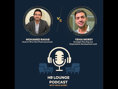 HR Lounge Podcast (Yehia Morsy VS Mohamed Ragab)