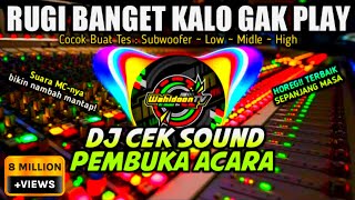 Download lagu DJ CEK SOUND PEMBUKA ACARA BANYAK DICARI SOUNDMAND... mp3