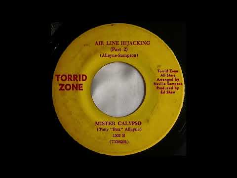 Mister Calypso AIR LINE HIJACKING PART 2 record quality demo