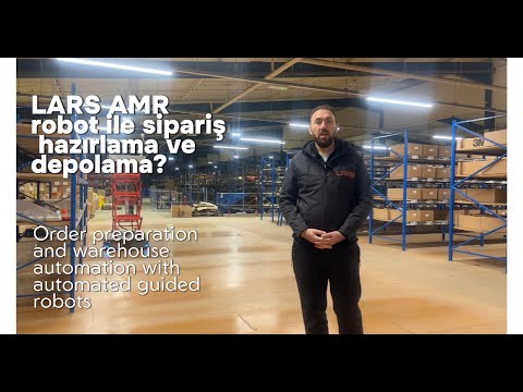 LARS introduces order preparation for boxes in smart factory/kutular için akıllı sipariş hazırlama