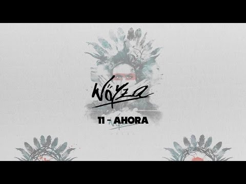 Wöyza - Ahora (Videolyric)