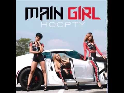 Main Girl - Hoopty (New Music RnBass)