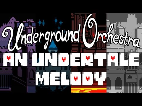 Underground Orchestra - An Undertale Melody