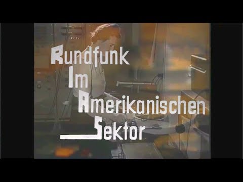 Doku: Geschichte des RIAS (DIAS) von 1945 - 1993