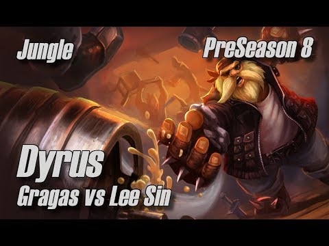Dyrus - Gragas vs Lee Sin Jungle - PreSeason 8