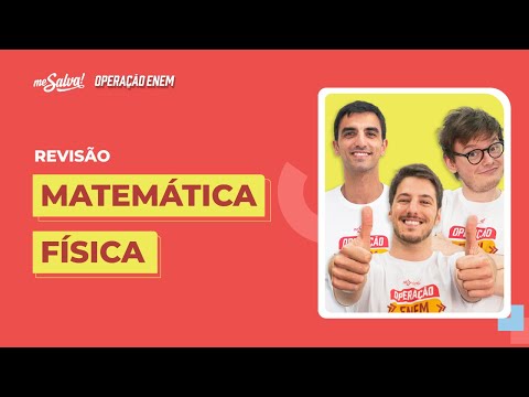 Revisão Matemática e Física | Operação ENEM 2021 Me Salva! | #mesalvanoenem