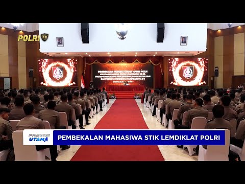 WAKAPOLRI BERIKAN PEMBEKALAN MAHASISWA STIK LEMDIKLAT POLRI