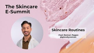 E Summit   Building a Skincare Routine