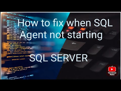 WHEN SQL AGENT SERVICES NOT STARTING YOUR LOCAL ADMINISTRATOR