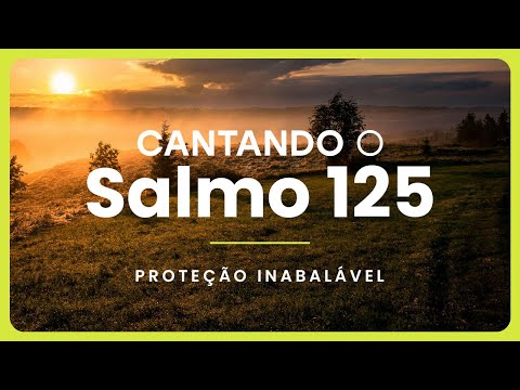 Salmo 125 - Hinos Adventistas