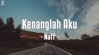 Download lagu Remember Me - NaFF || Lyrics mp3
