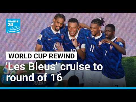 World Cup rewind: France cruises into round of 16 after win against Sweden