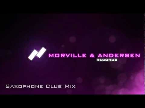 Saxophone Club Mix - Morville & Andersen Records (MOAR) HD