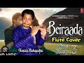 Bhool Bhulaiya 3 Beirada Flute Instrumental Cover Kartik Aaryan Sachit Parampara Tseries