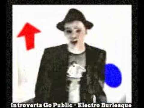 Electro Burlesque - Introverts Go Public