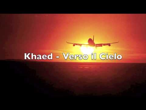 Khaed - Verso il Cielo