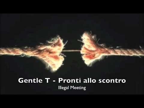 Gentle T - Pronti allo scontro