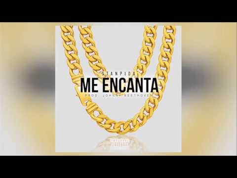 Stanpia - "Me Encanta" (Prod.Johnny Money Beats)