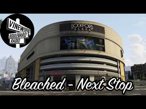 GTA V Soundtrack:Bleached - "Next Stop"
