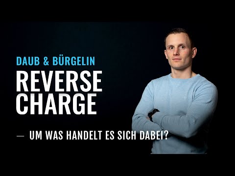 Reverse-Charge-Verfahren - Das musst du bei ausländischen Kunden beachten | Daub & Bürgelin
