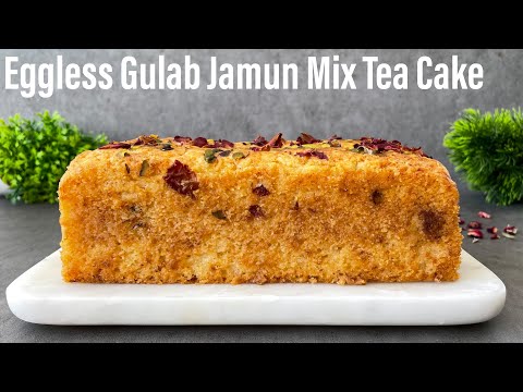 Eggless Gulab Jamun Mix Tea Cake | Gulab Jamun Premix Cake | Indian Fusion Cake | Best Bites